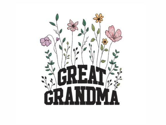 Great Grandma Flower Embroidery