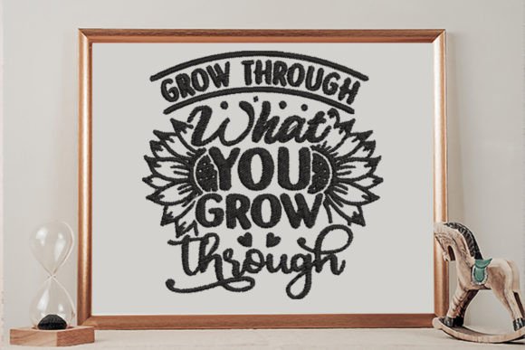 Grow Through What You Grow Through